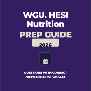 WGU. HESI Nutrition