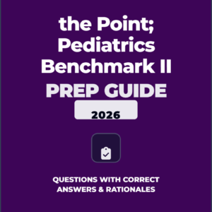 the Point; Pediatrics Benchmark II