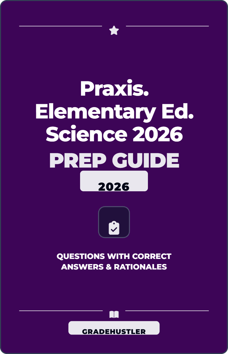 Praxis. Elementary Ed. Science 2026