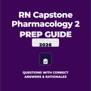 RN Capstone Pharmacology 2