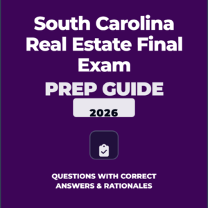 South Carolina Real Estate Final Exam