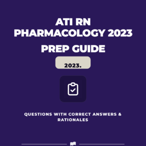 ATI RN Pharmacology 2023
